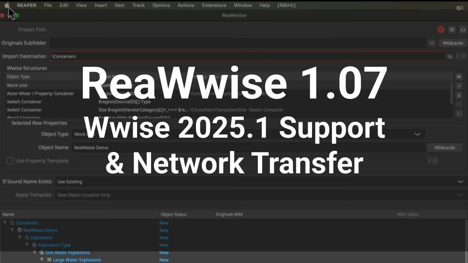 ReaWwise 1.07: Wwise 2025.1 Support and Network Transfer